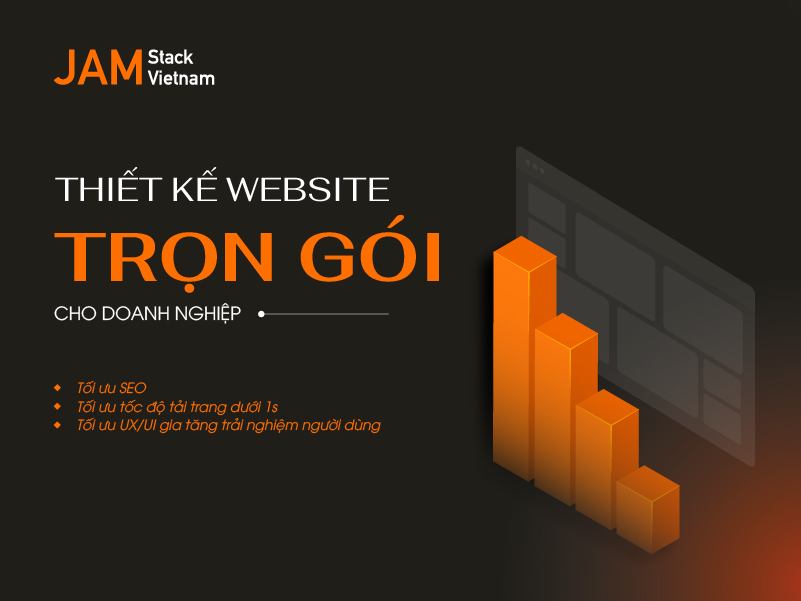Thiết kế website doanh nghiệp trọn g&oacute;i tại JAMstack Vietnam